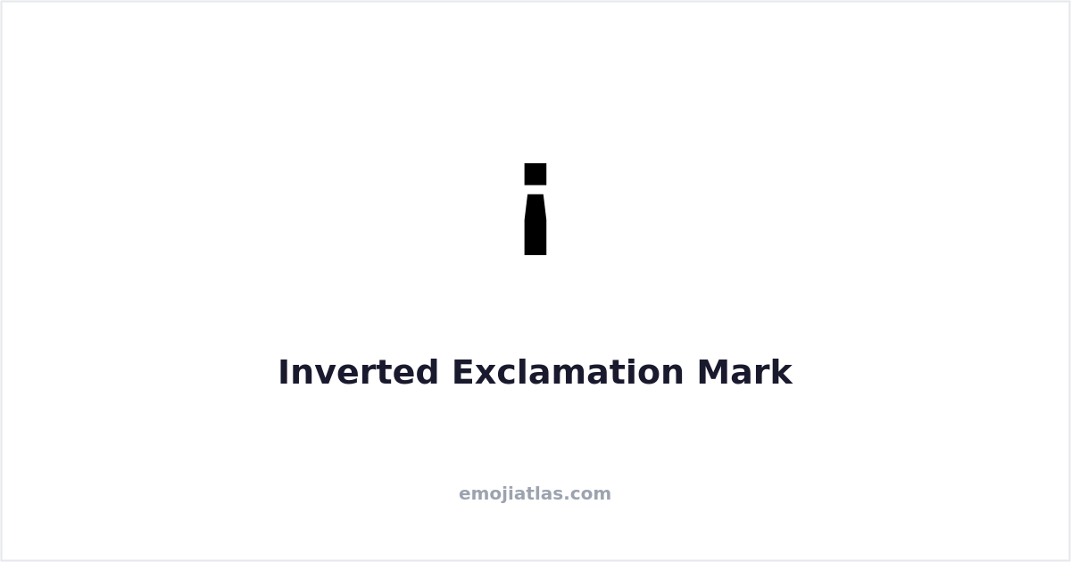 ¡ Inverted Exclamation Mark Symbol — Copy & Paste